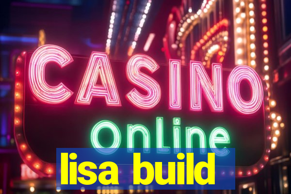 lisa build